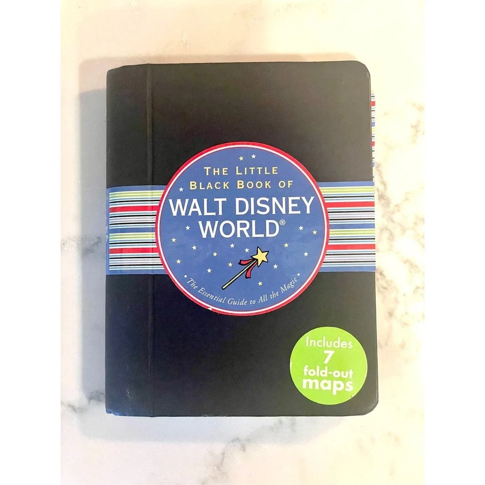 The Little Black Book of Walt Disney World: The Essential Guide to All the Magic